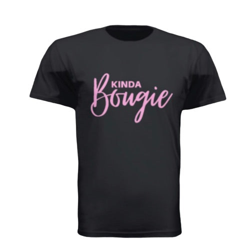 Kinda Bougie T-Shirt