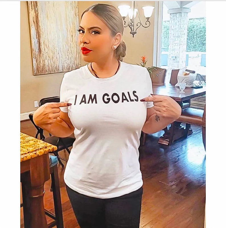 I Am Goals T-Shirt