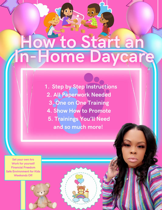 How To Start an In-Home Child Care